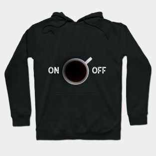 Power On After Cup Of Coffee Hoodie